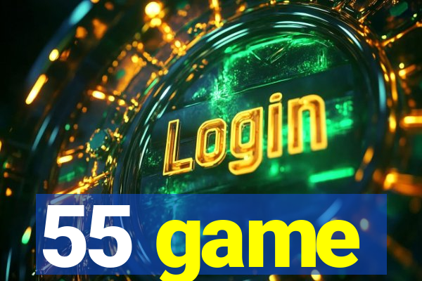 55 game